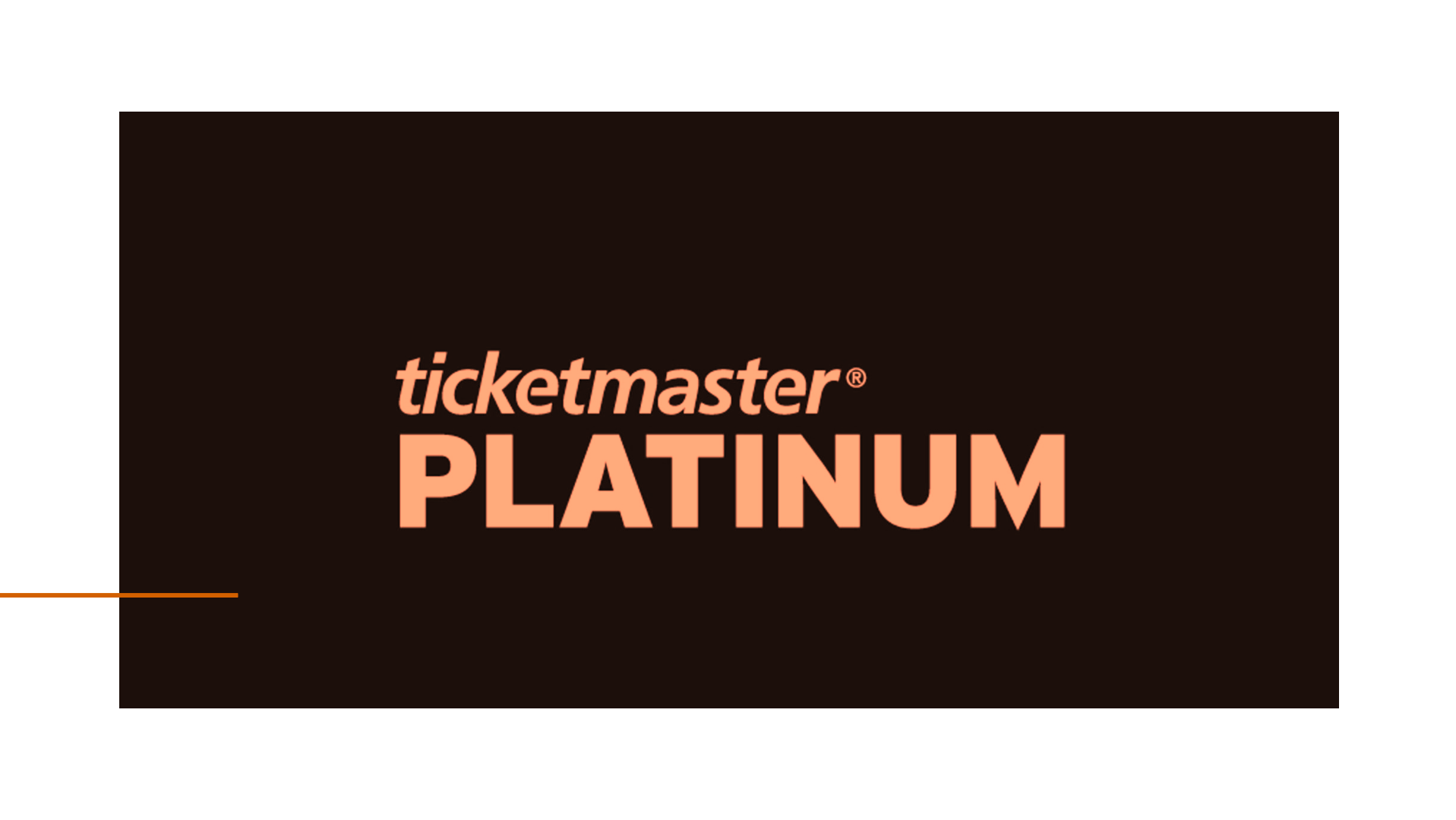 Ticketmaster's Official Platinum