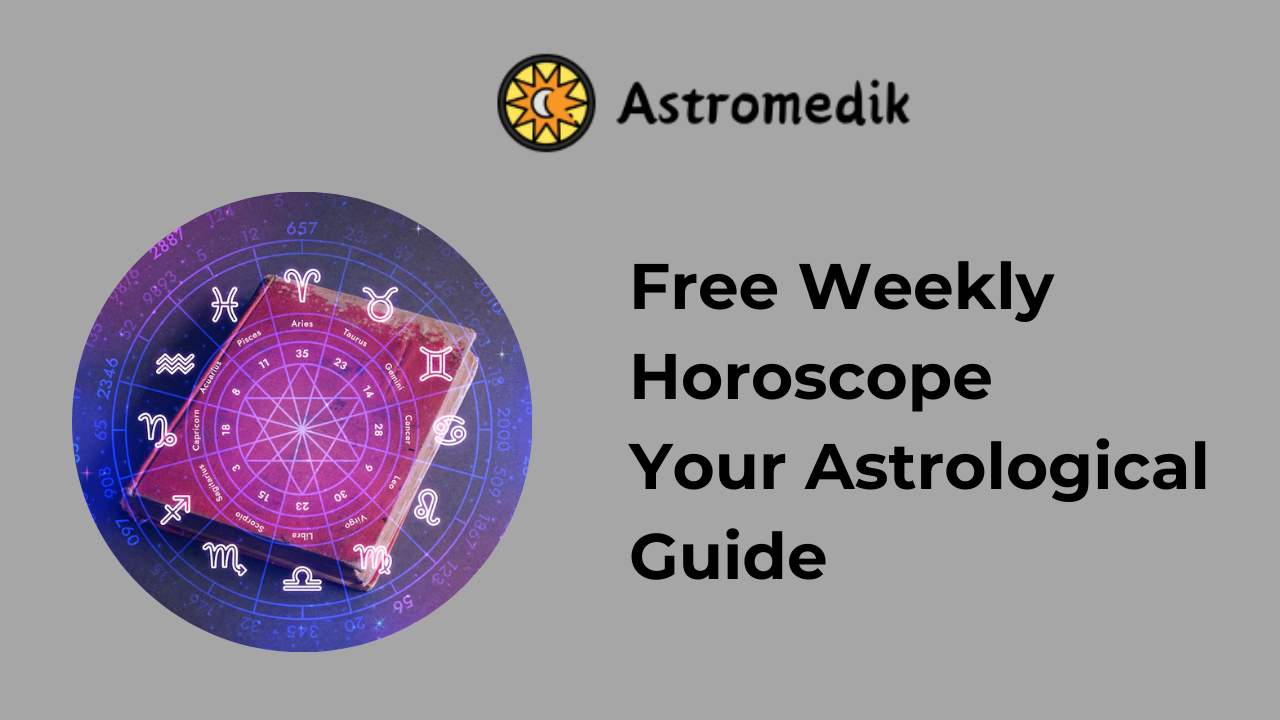 Free Weekly Horoscope