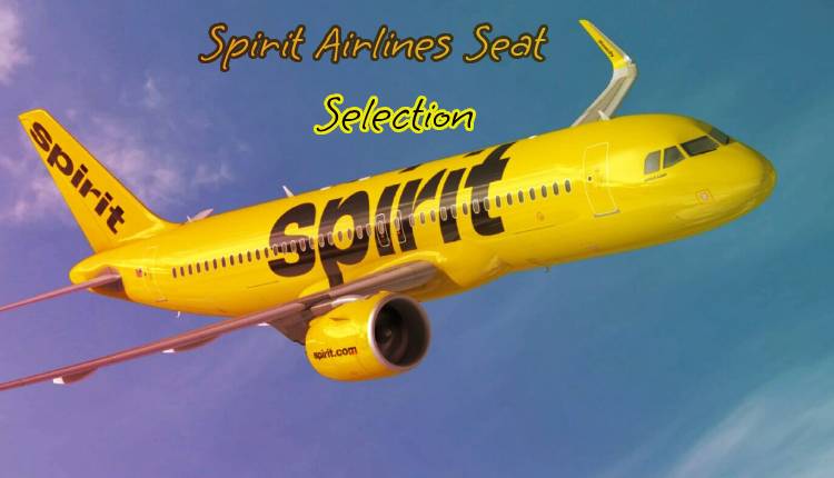 Spirit Airlines Seat Selection Policy