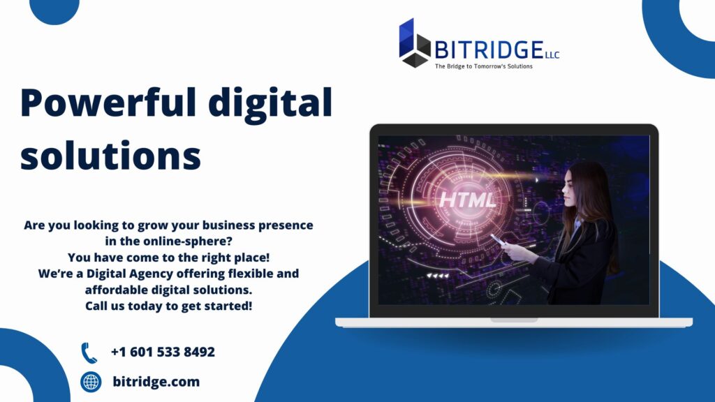 Powerful Digital Solutions Tailored by Bitridge LLC