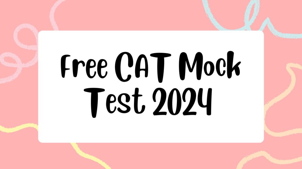 Free CAT Mock Test