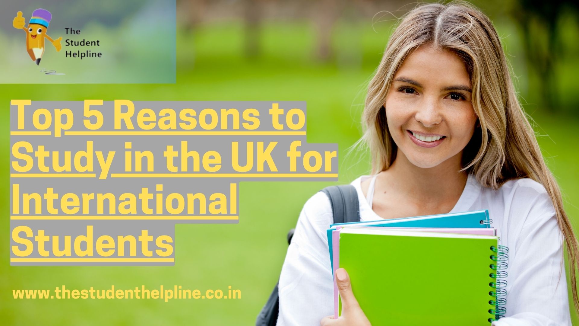 Top 5 Reasons to Study in the UK for International Students