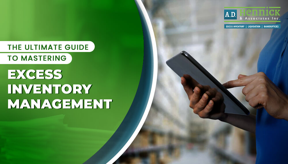 The Ultimate Guide to Mastering Excess Inventory Management